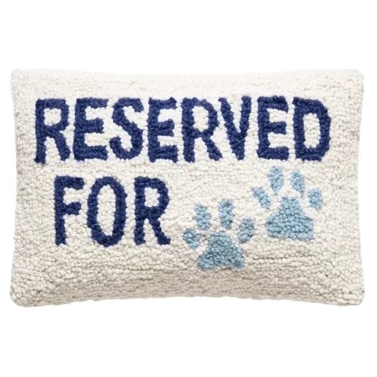 Reserved for Dogs Hook Pillow